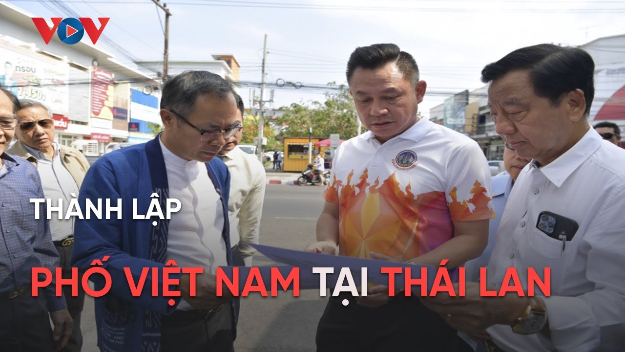 Sẽ có Phố Việt Nam đầu tiên tại Thái Lan